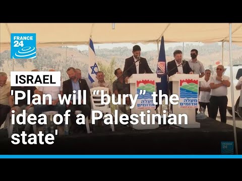 Israel: Minister says plan will “bury” the idea of a Palestinian state