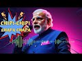 चिपी चिपी चापा चापा मोदीजी सॉन्ग Official Chip