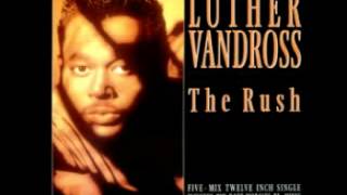 Luther Vandross - The Rush (Morales 12&quot; Mix)