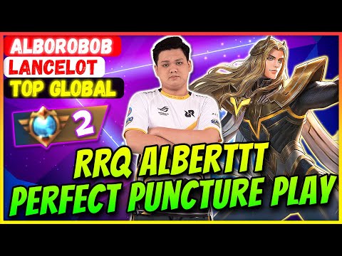 RRQ Alberttt Lancelot Perfect Puncture [ Top Global Lancelot Lancelot ] Alborobob - Mobile Legends