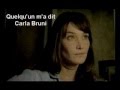 Quelqu'un m'a dit - Carla Bruni - Lyrics, Paroles, Translation, English French Learn with Songs