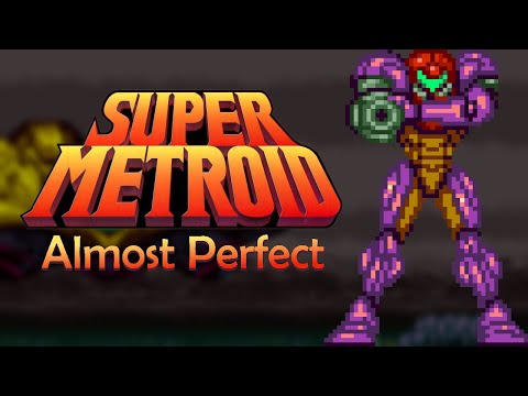 Super Metroid is ALMOST Perfect (Retrospective)
