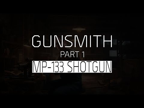 Tarkhive - EFT Quests - Mechanic - Gunsmith Part 1 - MP-133 Shotgun