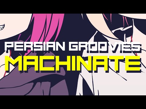 Persian Groovies - Machinate