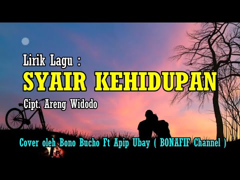 SYAIR KEHIDUPAN ( Lirik ) - Achmad Albar || Cover Bono Bucho Ft Apip Ubai || BONAFIF