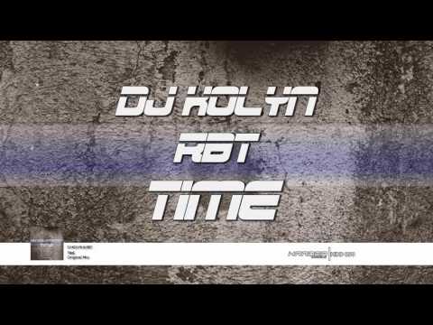 DJ KOLYN & RBT - TIME // BUY NOW! / YA A LA VENTA!