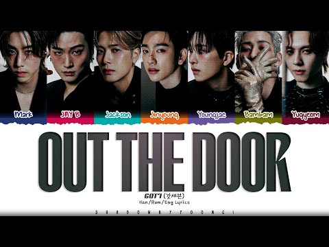 GOT7 'OUT THE DOOR' Lyrics (갓세븐 OUT THE DOOR 가사) [Color Coded_Eng] | ShadowByYoongi