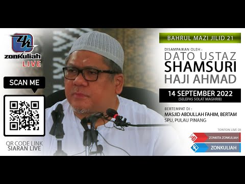 LIVE-140922 : Bahrul Mazi Jilid 21 (Siri 55) -  Ustaz Shamsuri Haji Ahmad