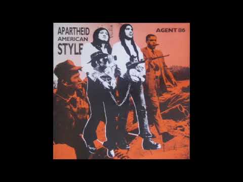 Agent 86 – Apartheid American Style