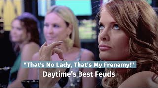 Daytime's Best Feuds - The Young and the Restless, The Bold and the Beautiful, Days of Our Live