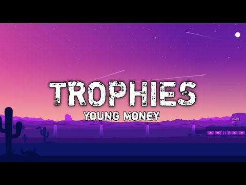 Young Money - Trophies f.t Drake (lyrics)