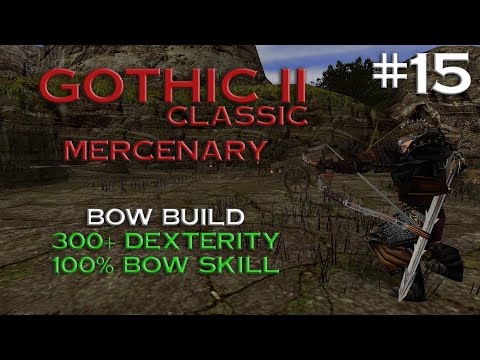 Gothic 2 Classic - Mercenary Walkthrough - Part 15
