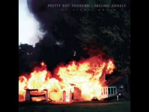 Pretty Boy Thorson and The Falling  Angels- I Don't Think I'm Gonna Make It