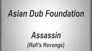 Asian Dub Foundation - Assassin