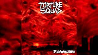 Torture Squad - 