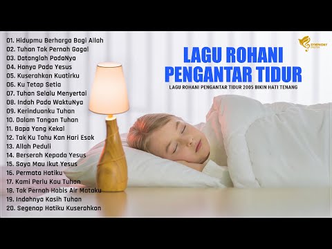 Lagu Rohani Pengantar Tidur Saat Teduh 2025 Bikin Hati Tenang - Lagu Rohani Terbaik 2025 Terpopuler