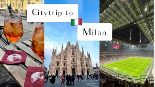 Citytrip to Milan 2022 !