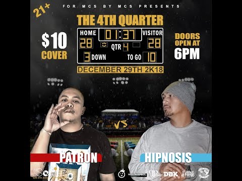 For MCs By MCs: Hipnosis VS Patron