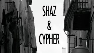 SHAZUNO&CYPHER - Lo que tenga que ser (Videoclip HD)
