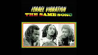 Israel Vibration - Prophet Has Arise