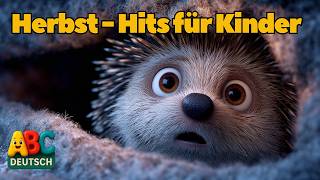🍁 Herbstlieder für Kinder – Bunte Lieder zum Mitsingen &amp; Lernen im Herbst 🎵🦔