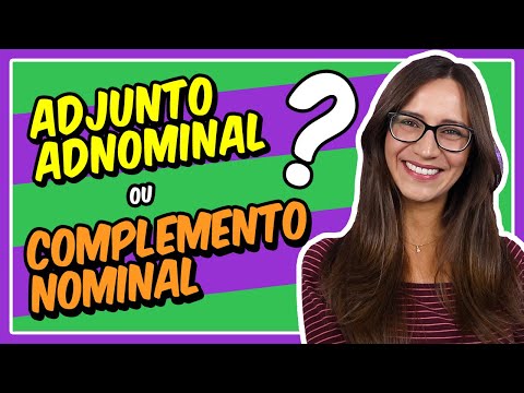 ADJUNCT ADNOMINAL or COMPLEMENT NOMINAL? How to differentiate? || Prof. Letícia Góes