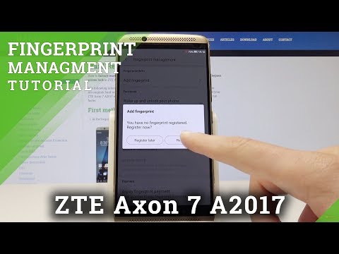 How to Add Fingerprint on ZTE Axon 7 A2017 - Unlock by Fingerprint Instructions