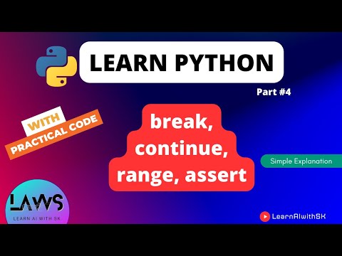 Explaining Break Continue Range And Assert Python Programming Tutorial Day 4 Python