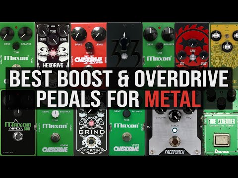BEST BOOST & OVERDRIVE PEDALS FOR METAL