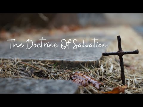 The Doctrine of Salvation "What must I do to be saved?" (Acts 16:25-34) | Ps. Bubba Hooker