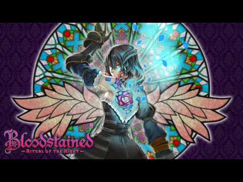 Klagmar's Top VGM #2,524 - Bloodstained: Ritual of the Night - Theme of Bloodstained