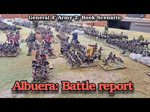 General d' Army 2 Albuera battle report