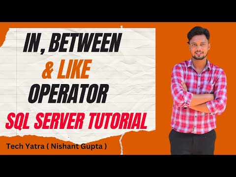Sql Server In Between Like Operators Tutorial