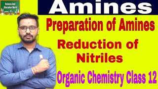 Reduction of Nitriles | Preparation of Amines| Organic Chemistry Class 12 |#shorts #short #ytindia