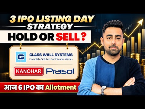 Kanohar IPO Listing Strategy | Glass Wall IPO Listing | Prasol IPO Listing | Jayesh Khatri