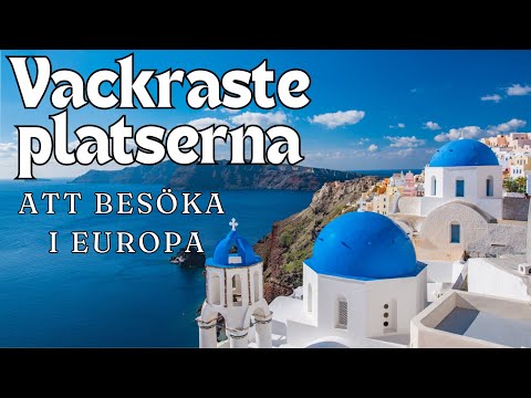 10 vackraste resmålen i Europa