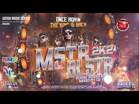 MASTER BLASTER BOENG WREED EDITION MIXED BY DJ VITESH MSTR BLSTR DJ VTSH ONCE AGAIN THE KING IS BACK