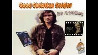 Kristofferson _ Good Christian Soldier (Best of)