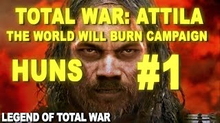 Total War: Attila - First Look - Legendary Huns #1