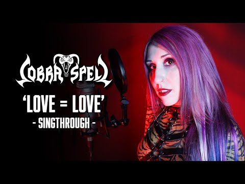 COBRA SPELL - Love = Love (Singthrough by Kristina Vega) | Napalm Records