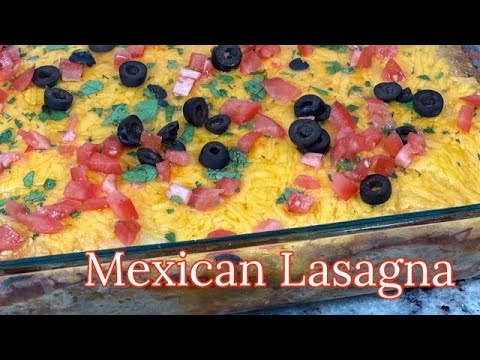 Mexican Lasagna