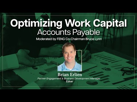 Optimizing Working Capital: Accounts Payable - Part 2