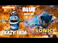 CRAZY FROG VS SONIC THE HEDGEHOG - BLUE (Da Ba Dee) | EIFFEL 65