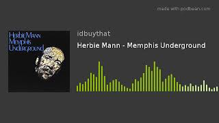 Herbie Mann - Memphis Underground