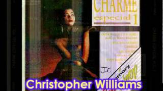 Charme Especial II - Christopher Williams - Keep It Alive