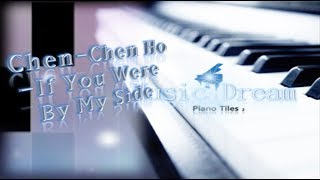 [Music Dream] /Chen-Chen Ho-If You Were By My Side/