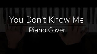 You Don't Know Me | Peter Manos | Piano Cover