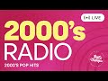 Radio 2000s Hits 24 7 Live 2000s Playlist Early 2000s Songs 2000 S Pop Hits Millenium Y2K