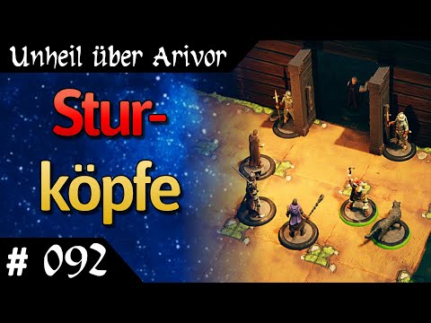 Unheil über Arivor - Das Schwarze Auge deutsch Teil 92 - Sturköpfe Let's Play