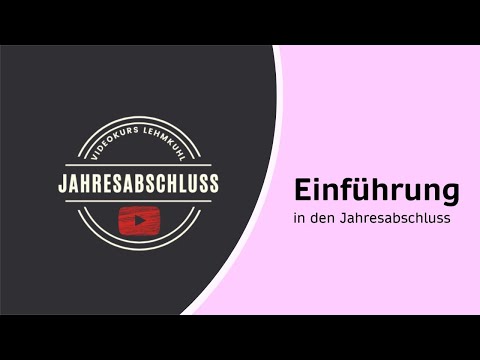 JA Folge 1 - Einführung in den Jahresabschluss